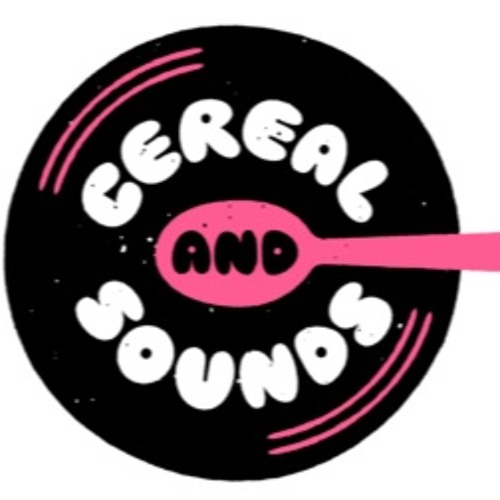 Cereal + Sounds’s avatar