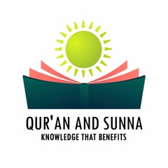 Quran And Sunnah || القـــرآن والســـنة