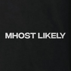 Mhost Likely Mixes