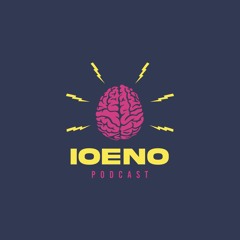 IOENO PODCAST