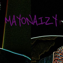 MAyonaiZy