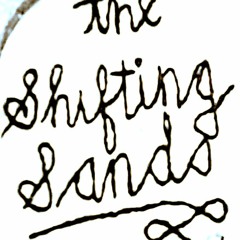 The Shifting Sands