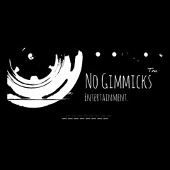 No Gimmicks Entertainment