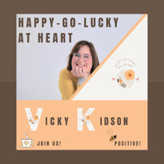 Happy-Go-Lucky At Heart