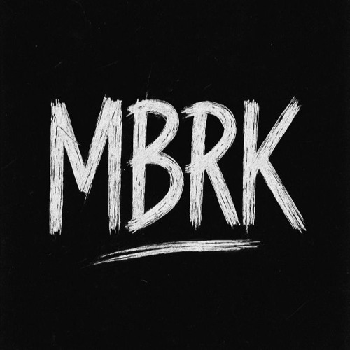 Stream MBRK music | Listen to songs, albums, playlists for free on ...