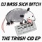 DJ Bass Sick Bitch