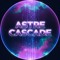 Astre Cascade