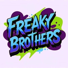 Freaky Brothers