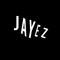 JAYEZ