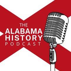 Alabama History Podcast
