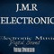 J.M.R - Electronic   (Electronic music producer)