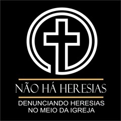 Não Há Heresias