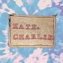 Hate Charlie