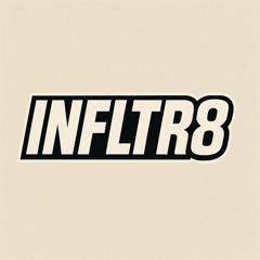INFLTR8