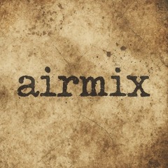 ♬ AIRMIX