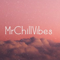 MrChillVibes