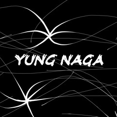 YUNG NAGA