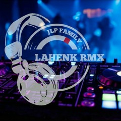 LAHENK RMX[2nd]