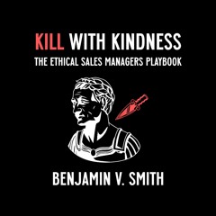 Kill with Kindness