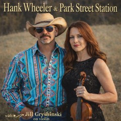 Hank Wheeler  And Park Street Station