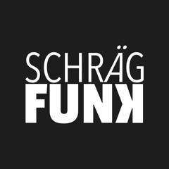 SCHRÄGFUNK