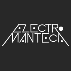 Electromanteca