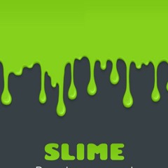 SL!ME