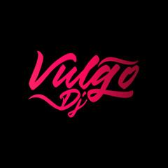 Vulgo DJ