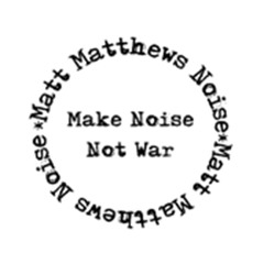 Matt Matthews Noise