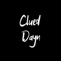 Clued Dayn