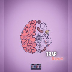 Trap Brain