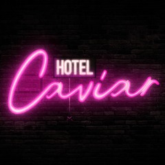 Hotel Caviar
