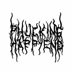 Phucking Happyend