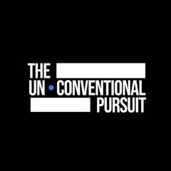 The Unconventional Pursuit Podcast