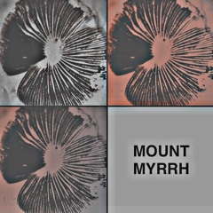 Mount Myrrh