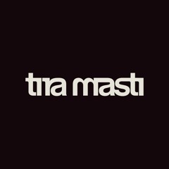 Tira Masti
