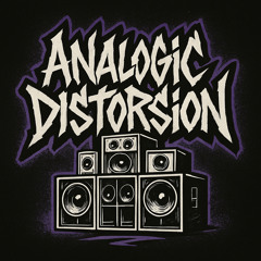 AnalogiC DistorsioN