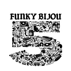 Funky Bijou