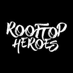 Rooftop Heroes