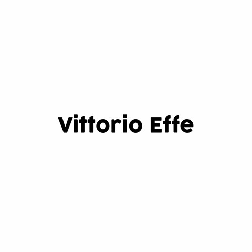 Vittorio Effe’s avatar