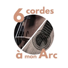 6 Cordes À Mon Arc