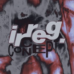 Irregularity Concept