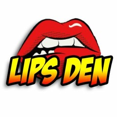 Lips Den