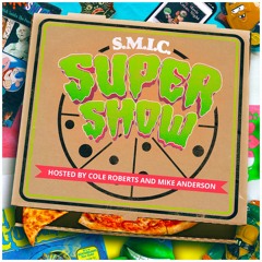 S.M.I.C. SuperShow