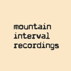 Mountain Interval Recordings