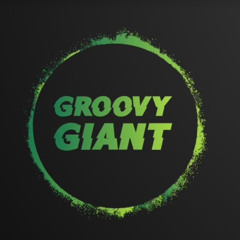 groovy giant