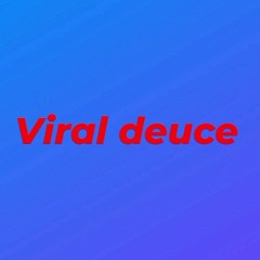viral_deuce