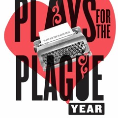 Plays4theplagueyear