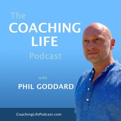 The Coaching Life Podcast