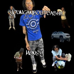 YOUNGANBOUTCASHH